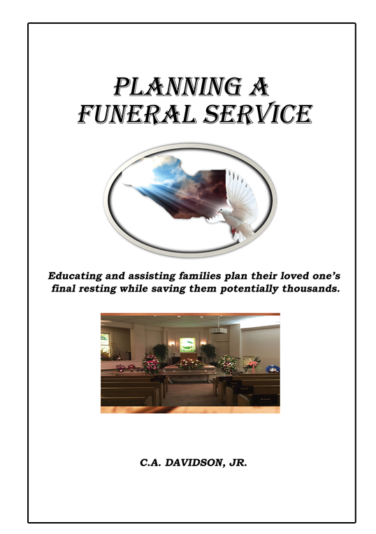 MR. C.A. DAVIDSON, JR: Planning A Funeral Service
